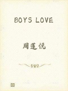 BOYS LOVE